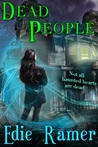 Dead People (Haunted Hearts, #1)