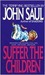 Suffer the Children (Kindle Edition)
