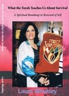 What The Torah Teaches Us About Survival by Laura Weakley