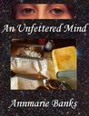An Unfettered Mind