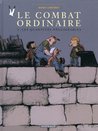 Les Quantités négligeables (Le combat ordinaire, #2)
