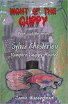Night of the Guppy (Sylvia Chesterton, Vampire Guppy Hunter #1) Night of the Guppy (Sylvia Chesterton, Vampire Guppy Hunter #1)