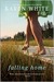 Falling Home (Kindle Edition)