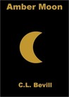 Amber Moon (Moon Trilogy, #2) Amber Moon (Moon Trilogy, #2)