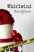 Whirlwind (Kindle Edition)