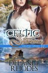 Celtic Storms by Delaney Rhodes Celtic Storms by Delaney Rhodes