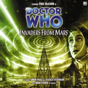 Doctor Who: Invaders from Mars (Big Finish Audio Drama, #28)