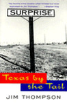 Texas by the Tail by Jim Thompson