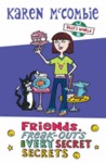 Friends, Freak-outs and Very Secret Secrets (Ally's World, #4)