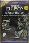 A Boy and His Dog & "Repent, Harlequin!" said the Ticktockman by Harlan Ellison