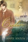Cinder by Marie Sexton Cinder by Marie Sexton
