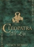 Cleopatra: A Life (Hardcover)
