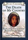 The Death of My Country by Maxine Trottier