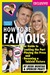 How to Be Famous: Our Guide...
