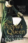 The People's Queen by Vanora Bennett The People's Queen by Vanora Bennett