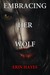Embracing Her Wolf