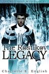The Rostikov Legacy (Malykant Mysteries, #1)