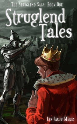 Struglend Tales (The Struglend Saga, #1)