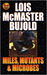 Miles, Mutants and Microbes (Vorkosigan Omnibus, #5)