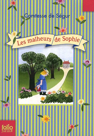Les malheurs de Sophie (Trilogie de Fleurville, #1)