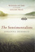 The Sentimentalists. Johanna Skibsrud (Hardcover)