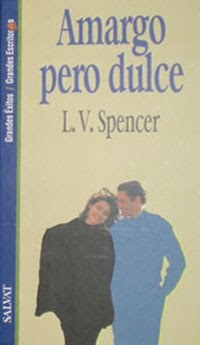 Amargo pero dulce LaVyrle Spencer Amargo pero dulce LaVyrle Spencer