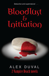 Bloodlust & Initiation (Vampire Beach, #1-2)
