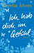 Ich hab dich im Gefühl (Paperback)