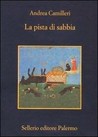 La pista di sabbia by Andrea Camilleri