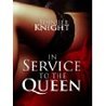 In Service to the Queen In Service to the Queen