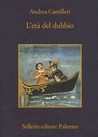 L'età del dubbio by Andrea Camilleri L'età del dubbio by Andrea Camilleri