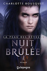 Nuit brûlée (La peau des rêves #2) Nuit brûlée (La peau des rêves #2)