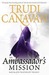 The Ambassador's Mission (Traitor Spy Trilogy, #1)