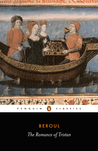 The Romance of Tristan by Béroul