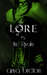 Lore vs. The Rivalry