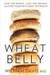 Wheat Belly: Lose the Wheat, Lose the Weight, and Find Your Path Back to Health (Kindle Edition)