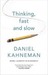 Thinking, Fast And Slow (Paperback)