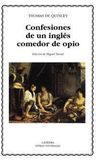 Confesiones de un Ingles Comedor de Opio (Letras Universales)