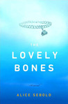 The Lovely Bones by Alice Sebold The Lovely Bones by Alice Sebold