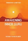 Awakening Inner Guru Awakening Inner Guru
