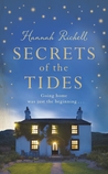 Secrets of the Tides by Hannah Richell Secrets of the Tides by Hannah Richell
