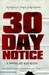 30 Day Notice by Kai Mann 30 Day Notice by Kai Mann
