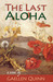 The Last Aloha (Kindle Edition)