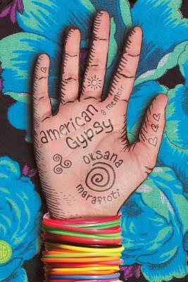 American Gypsy by Oksana Marafioti American Gypsy by Oksana Marafioti