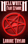 Hellwatch: Pilot Episode (Hellwatch: Season One)