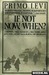 If Not Now, When? (Paperback)