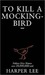 To Kill a Mockingbird