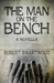 The Man on the Bench (Novella): A Tale of Suspense 