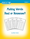 Making Words: Real or Nonsense