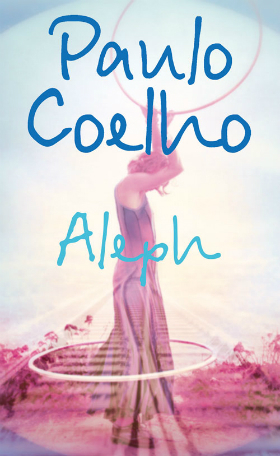 Aleph by Paulo Coelho Aleph by Paulo Coelho